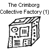 The Crimborg Collective Factory