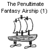 The Penultimate Fantasy Airship