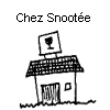 Chez Snootée