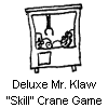 Deluxe Mr. Klaw "Skill" Crane Game
