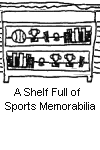 A Shelf Full of Sports Memorabilia
