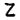Z