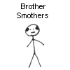 Brother Smothers