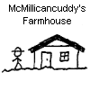 McMillicancuddy's Farmhouse